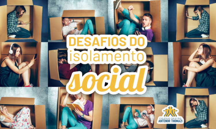 Os Desafios Do Isolamento Social Como Ajudar O Adolescente A Lidar